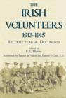 Image for The Irish volunteers, 1913-1915  : recollections and documents