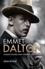 Image for Emmet Dalton: Somme Soldier, Irish General, Film Pioneer