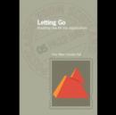 Image for Letting go  : breathing new life into organisations