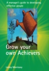 Image for Grow Your Own Achievers