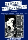 Image for Sibling bereavement: helping children cope with loss
