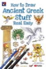 Image for How To Draw Ancient Greek Stuff Real Easy : Easy step by step drawing guide