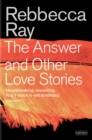 Image for The answer and other love stories
