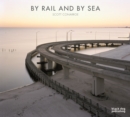 Image for By Rail and By Sea
