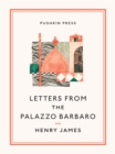 Image for Letters from the Palazzo Barbaro
