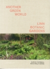 Image for Another Green World - Linn Botanic Gardens