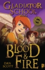 Image for Gladiator School 2: Blood &amp; Fire