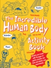 Image for The Incredible Human Body Activity Book