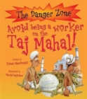 Image for Avoid Being a Worker on the Taj Mahal!