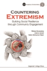 Image for Countering Extremism: Building Social Resilience Through Community Engagement