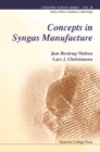 Image for Concepts In Syngas Manufacture
