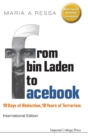 Image for From Bin Laden To Facebook: 10 Days Of Abduction, 10 Years Of Terrorism