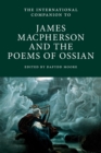 Image for The international companion to James Macpherson and the Poems of Ossian