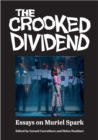 Image for The crooked dividend: essays on Muriel Spark : 24