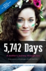 Image for 5,742 days  : a mother&#39;s journey through loss