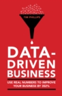 Image for Data driven business  : use real numbers to improve performance by 352%