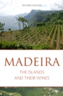 Image for Madeira : The islands and their wines