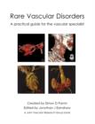 Image for Rare Vascular Disorders: A Practical Guide for the Vascular Specialist
