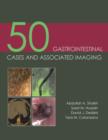 Image for 50 gastrointestinal cases and associated imaging