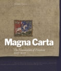 Image for Magna Carta  : the foundation of freedom, 1215-2015