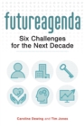 Image for Future agenda: six challenges for the next decade