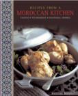 Image for Recipes from a Moroccan kitchen  : tastes, techniques, national dishes