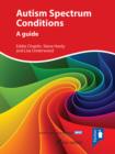 Image for Autism spectrum conditions: a guide
