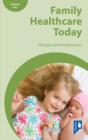 Image for Family healthcare today.:  (Allergies and intolerances.) : Volume 2,