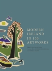 Image for Modern Ireland in 100 Artworks