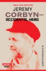 Image for Jeremy Corbyn-Accidental Hero:2nd Ed
