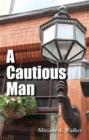 Image for A cautious man