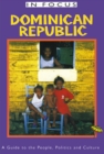 Image for Dominican Republic in focus: a guide to the people, politics and culture.