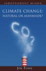 Image for Climate Change: Natural or Manmade?
