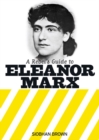 Image for A rebel&#39;s guide to Eleanor Marx