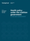 Image for Health Policy Under the Coalition Government