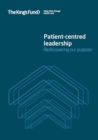 Image for Patient-centred leadership  : rediscovering our purpose