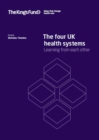 Image for The four UK health systems  : learning from each other