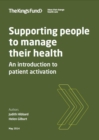 Image for Supporting people to manage their health  : an introduction to patient activation
