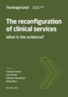 Image for The Reconfiguration of Clinical Services