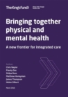 Image for Bringing Together Physical and Mental Health