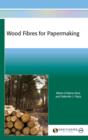 Image for Wood Fibres for Papermaking