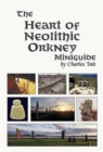 Image for Heart of Neolithic Orkney Miniguide