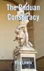 Image for The Paduan Conspiracy