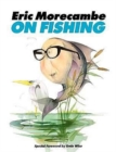 Image for Eric Morecambe on Fishing