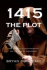 Image for 1415 - the plot  : the events in Southampton on the eve of Agincourt