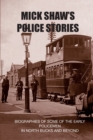 Image for Mick Shaw&#39;s Police Stories