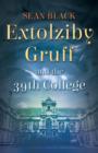 Image for Extolziby Gruff and the 39th College