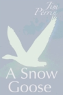 Image for A snow goose: &amp; other utopian fictions