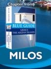 Image for Milos - Blue Guide Chapter: from Blue Guide Greece the Aegean Islands