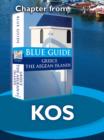Image for Kos - Blue Guide Chapter: from Blue Guide Greece the Aegean Islands